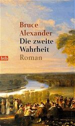 Bruce Alexander: Die zweite Wahrheit
