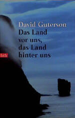 ISBN 9783442724260: Das Land vor uns, das Land hinter uns