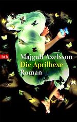 ISBN 9783442724727: Die Aprilhexe – Roman