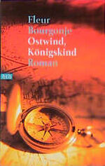 ISBN 9783442725113: Ostwind, Königskind : Roman. Aus dem Niederländ. von Eva Schweikart