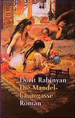 ISBN 9783442725793: Die Mandelbaumgasse