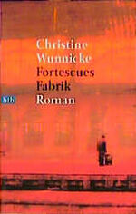 ISBN 9783442726363: Fortescues Fabrik