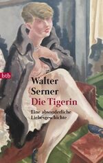 ISBN 9783442727254: Das erzählerische Werk in 3 Bänden / Die Tigerin