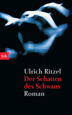 ISBN 9783442728008: Der Schatten des Schwans