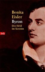 Benita Eisler: Byron