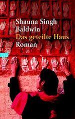 ISBN 9783442729869: Das geteilte Haus (Orginaltitel - What the Body Remembers)