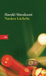 Naokos Lächeln - Nur eine Liebesgeschichte - Roman