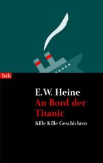 ISBN 9783442731275: An Bord der Titanic - Kille Kille Geschichten