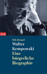 Walter Kempowski – Eine bürgerliche Biographie