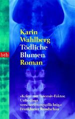 ISBN 9783442733484: Tödliche Blumen