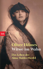 ISBN 9783442734115: Witwe im Wahn - Das Leben der Alma Mahler-Werfel