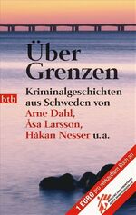 ISBN 9783442736454: Über Grenzen