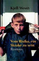 ISBN 9783442736577: Vom Risiko, ein Skrake zu sein: Roman