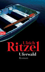 ISBN 9783442736676: Uferwald – Kriminalroman