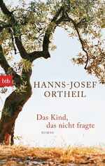 ISBN 9783442739813: Das Kind, das nicht fragte