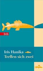 ISBN 9783442742820: Treffen sich zwei – Roman - Geschenkausgabe