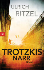 ISBN 9783442742929: Trotzkis Narr: Roman (Berndorf ermittelt, Band 9) Roman