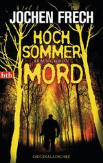 ISBN 9783442744640: Hochsommermord: Kriminalroman: Kriminalroman. Originalausgabe