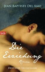 ISBN 9783442746163: Die Erziehung – Roman