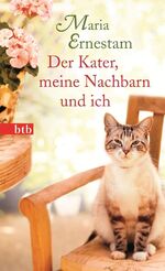 ISBN 9783442747634: Der Kater, meine Nachbarn und ich