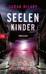 ISBN 9783442748082: Seelenkinder: Thriller (Die Marnie-Rome-Reihe, Band 2)