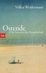 ISBN 9783442748914: Ostende 1936, Sommer der Freundschaft - bk735