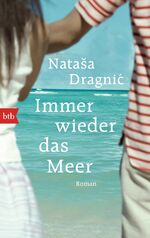 ISBN 9783442749287: Immer wieder das Meer – Roman