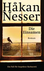 Håkan Nesser: Die Einsamen - Roman