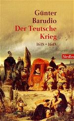 ISBN 9783442755349: Der teutsche Krieg 1618-1648