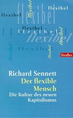 ISBN 9783442755769: Der flexible Mensch Die Kultur des neuen Kapitalismus