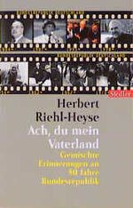 ISBN 9783442755868: Ach, du mein Vaterland – Gemischte Erinnerungen an 50 Jahre Bundesrepublik