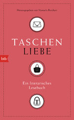 ISBN 9783442757046: Taschenliebe - Ein literarisches Lesebuch