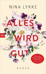 ISBN 9783442759347: Alles wird gut