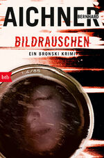 ISBN 9783442759934: BILDRAUSCHEN - Ein Bronski Krimi