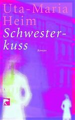 ISBN 9783442760527: Schwesterkuss