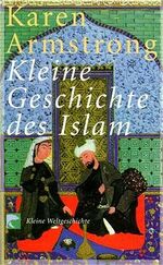 ISBN 9783442760879: Die kleine Geschichte des Islam