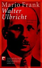 ISBN 9783442761371: Walter Ulbricht