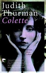 ISBN 9783442761401: Colette - Roman ihres Lebens