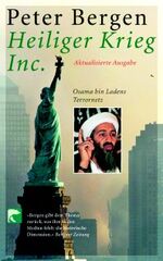ISBN 9783442761654: Heiliger Krieg Inc. – Osama bin Ladens Terrornetz