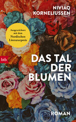 Niviaq Korneliussen: Das Tal der Blumen Niviaq Korneliussen: Das Tal der Blumen