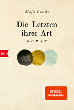 ISBN 9783442770403: Die Letzten ihrer Art