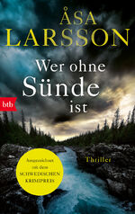 ISBN 9783442773299: Wer ohne Sünde ist: Thriller (Ein Fall für Rebecka Martinsson, Band 6)