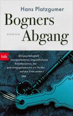 ISBN 9783442773558: Bogners Abgang | Roman | Hans Platzgumer | Taschenbuch | 144 S. | Deutsch | 2024 | btb | EAN 9783442773558