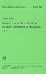 ISBN 9783443642969: Influence of tephra deposition on mire vegetation in Hokkaido, Japan