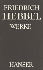 ISBN 9783446107182: Friedrich Hebbel Werke Band 3, Gedichte, Erzählungen, Schriften [Gebundene Ausgabe] von Gerhard Fricke (Herausgeber), Werner Keller (Herausgeber), Karl Pörnbacher (Herausgeber)