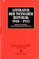 ISBN 9783446127838: Sozialgeschichte der deutschen Literatur Band 8: Literatur der Weimarer Republik 1918-1933