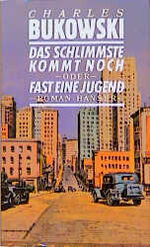 ISBN 9783446138537: Das Schlimmste kommt noch oder Fast eine Jugend : Roman