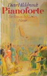 Hildebrandt Dieter: Pianoforte oder Der Hildebrandt Dieter: Pianoforte oder Der