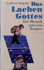 ISBN 9783446158245: Das Lachen Gottes – Der Mensch und sein Kosmos