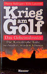 ISBN 9783446163560: Krieg am Golf: Das Geheimdossier